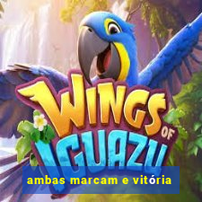 ambas marcam e vitória