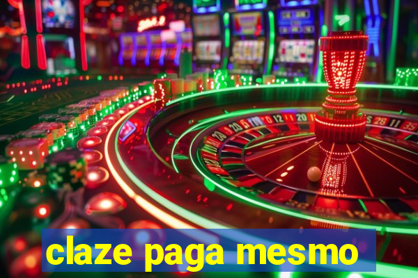 claze paga mesmo