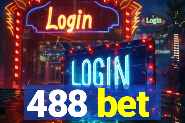 488 bet