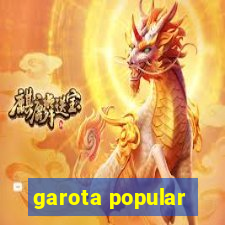 garota popular