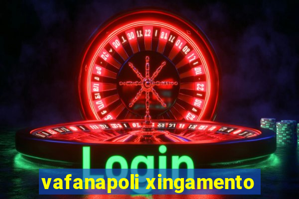 vafanapoli xingamento