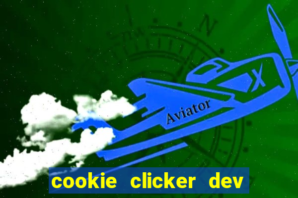 cookie clicker dev tools code