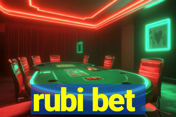 rubi bet