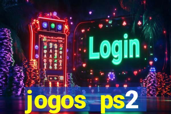 jogos ps2 traduzidos pt br