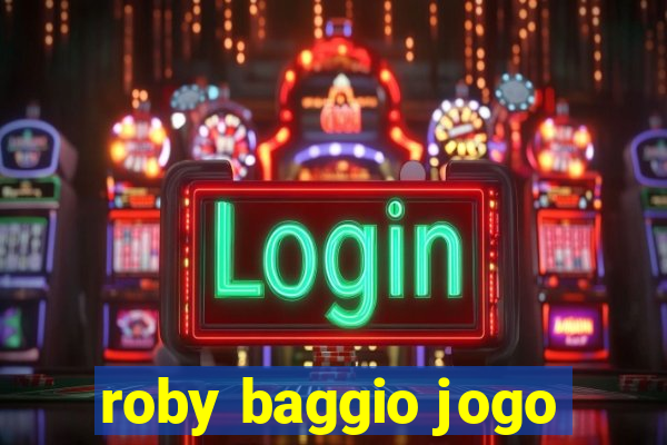 roby baggio jogo