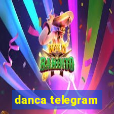 danca telegram