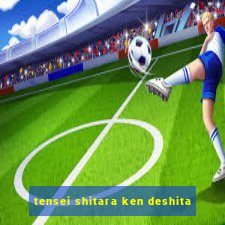 tensei shitara ken deshita