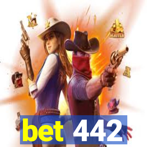 bet 442