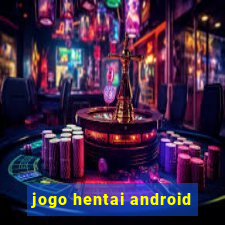 jogo hentai android