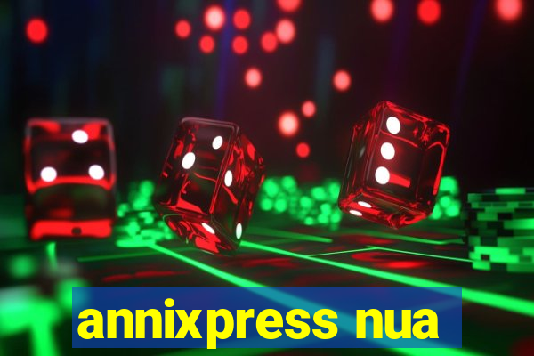 annixpress nua