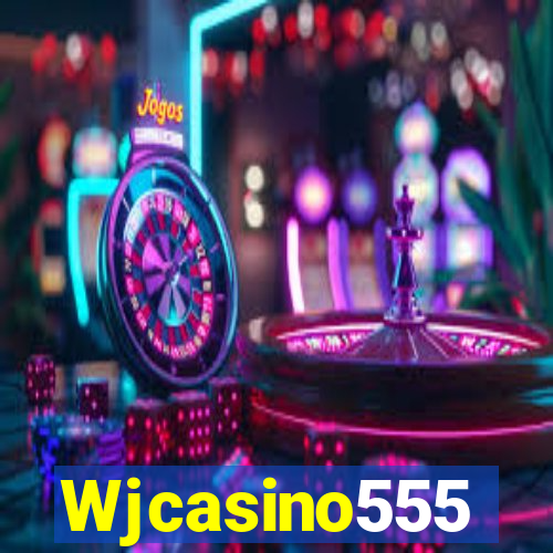 Wjcasino555