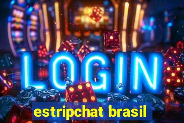 estripchat brasil