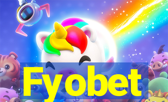 Fyobet