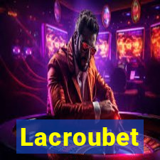 Lacroubet