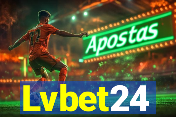 Lvbet24