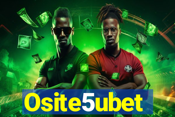 Osite5ubet