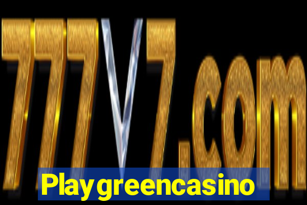 Playgreencasino