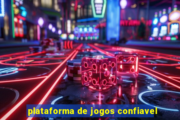 plataforma de jogos confiavel