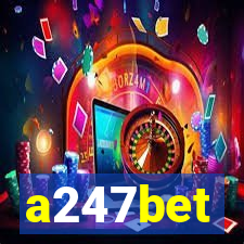 a247bet