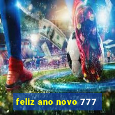 feliz ano novo 777