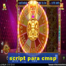 script para cmsp