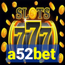 a52bet