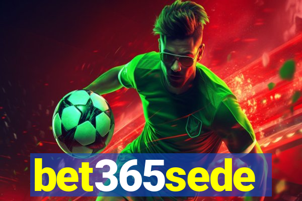 bet365sede