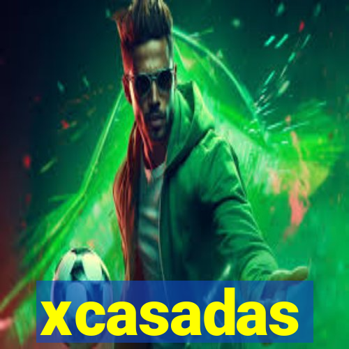 xcasadas