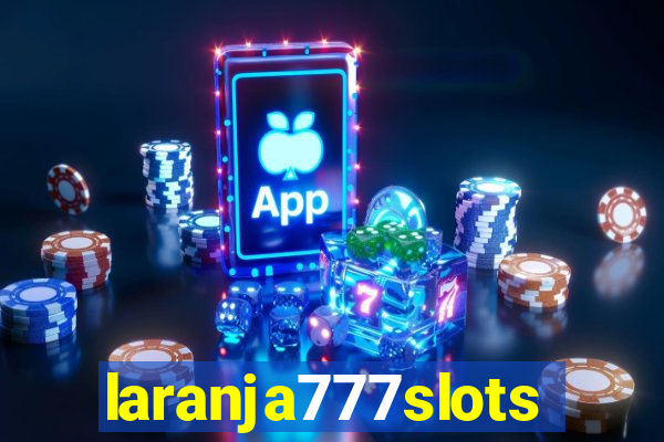 laranja777slots.com