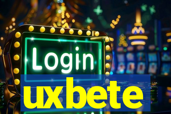 uxbete