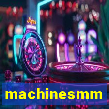 machinesmm