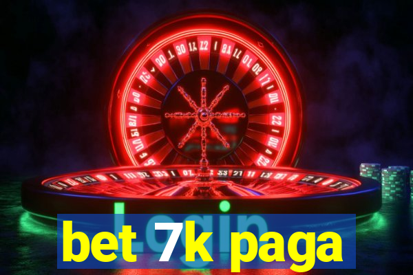 bet 7k paga