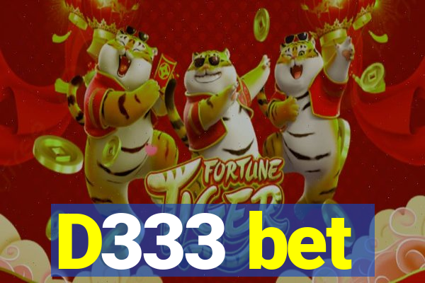 D333 bet