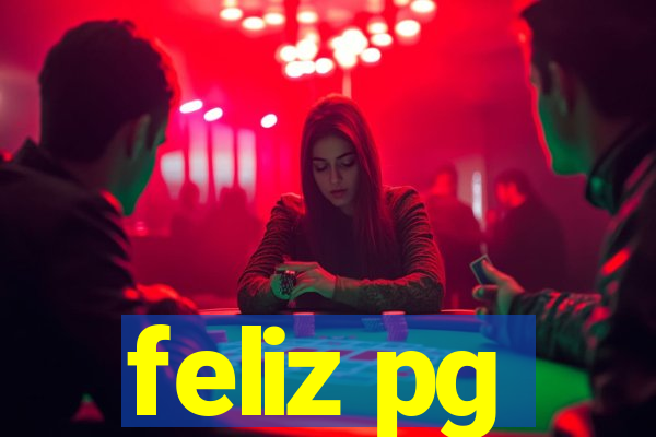 feliz pg