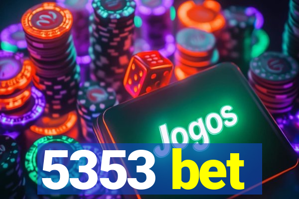 5353 bet