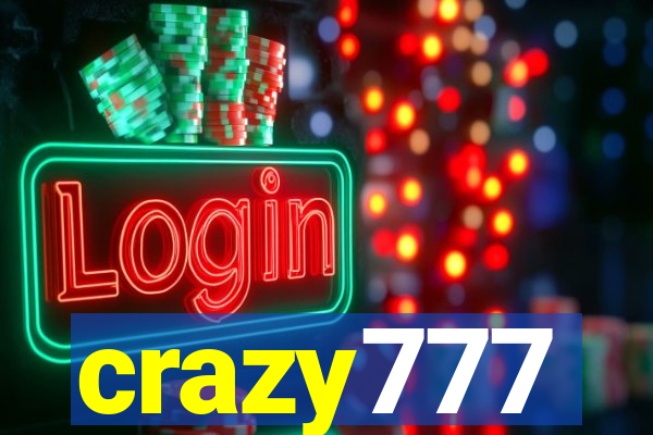 crazy777