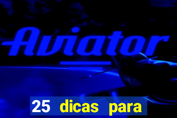 25 dicas para preservar o meio ambiente