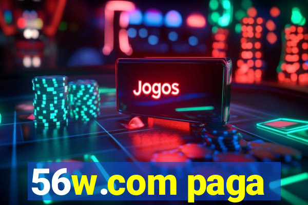 56w.com paga