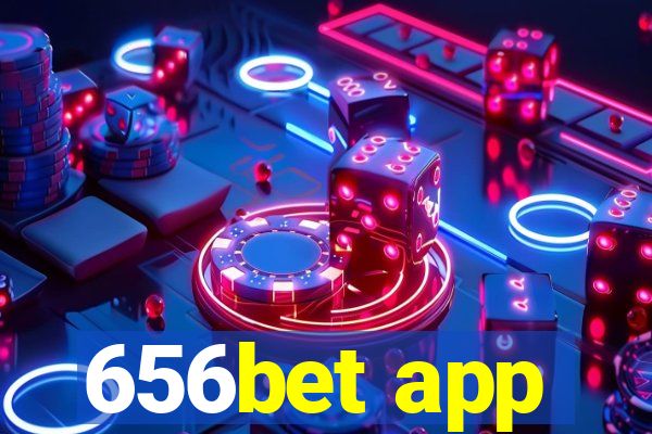 656bet app