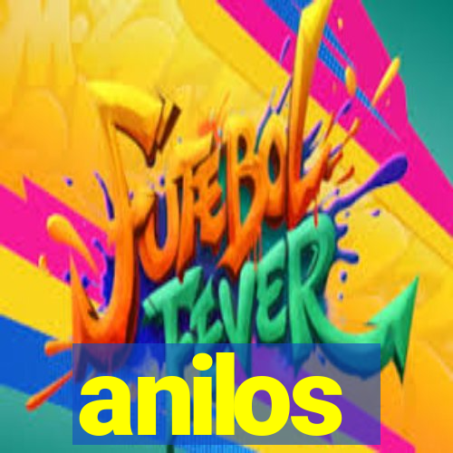 anilos