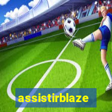 assistirblaze