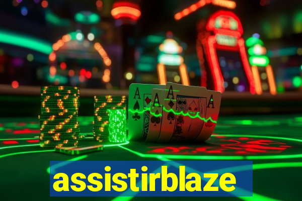 assistirblaze