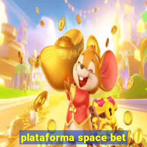 plataforma space bet