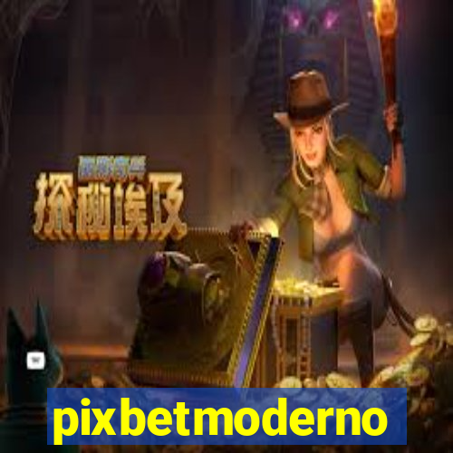 pixbetmoderno