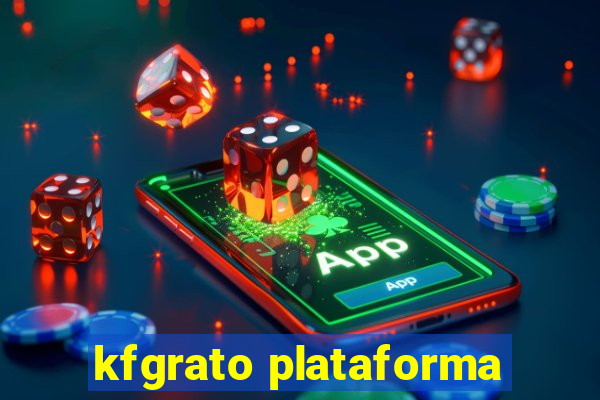 kfgrato plataforma