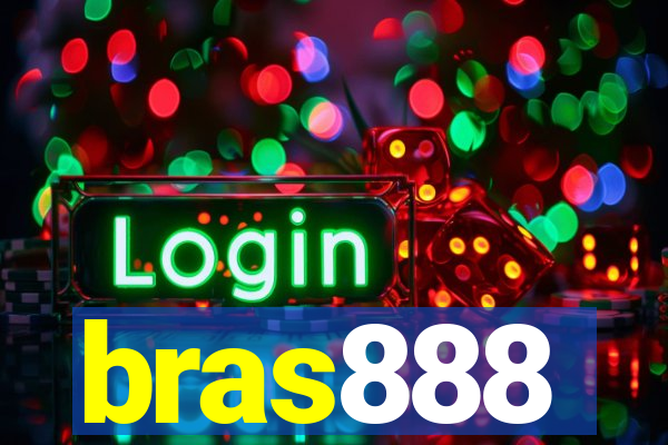 bras888