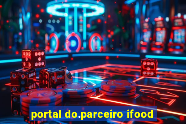 portal do.parceiro ifood