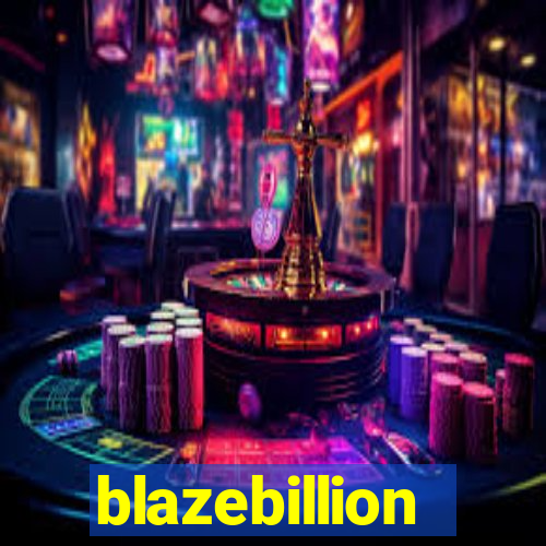 blazebillion