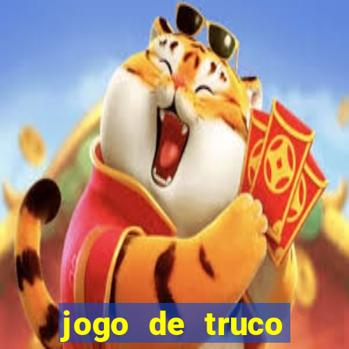 jogo de truco valendo dinheiro real