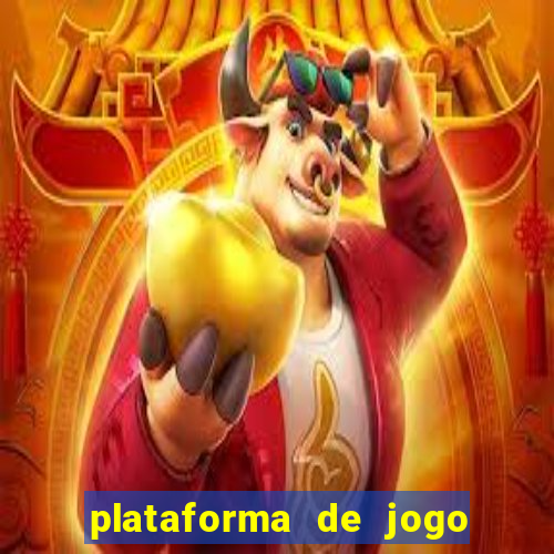 plataforma de jogo que da dinheiro no cadastro